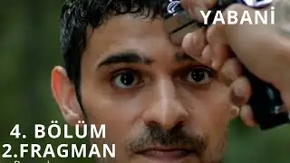 Yabani 4. Bölüm 2. Fragman