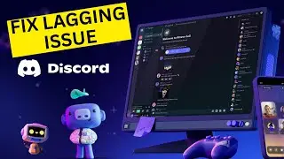 How to Fix Lag on Discord 2025?