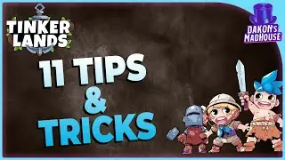 11 Tips for Beginners | TinkerLands EA
