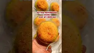 MENU JUM'AT BERKAH  KETAN SERUNDENG #ketanserundeng #jumatberkah