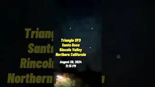 Triangle UFO in Northern California, Aug 2024 #shorts #status 👽