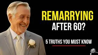 Remarrying After 60? 5 Truths Must Know Before Saying 'I Do' Again