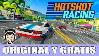 ORIGINAL Y GRATIS | HOTSHOT RACING