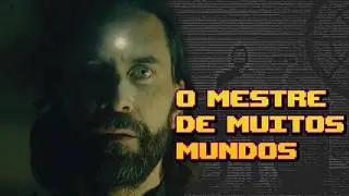 Quem é o mestre de muitos mundos? Parte 1 - Saga Alan Wake