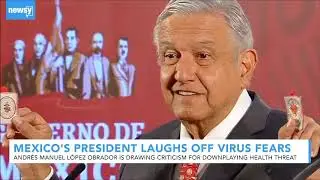 Mexico's President knows who behind China flu