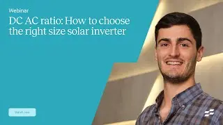 DC AC ratio: How to choose the right size solar inverter | Webinar by RatedPower