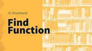Shorthand: Find function in JavaScript