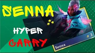 TFT: SENNA 3 Star ⭐⭐⭐ Hyper Carry | LoL TFT Set 8