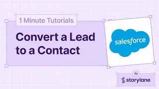 How to Convert a Lead to a Contact in Salesforce | 1-Minute Tutorials