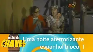 uma noite aterrorizante  em espanhol [bloco 1]