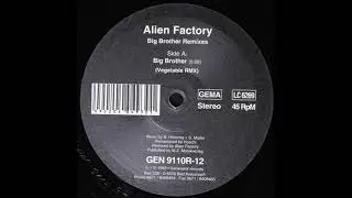 Alien Factory - Big Brother (Vegetable Remix)
