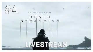 Death Stranding | Livestream | Gameplay ITA | #4