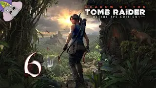 Temple Du SNAKE. Shadow Of The Tomb Raider, Episode 6, GamePlay [Fr].