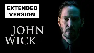 Dear John (Extended) || John Wick