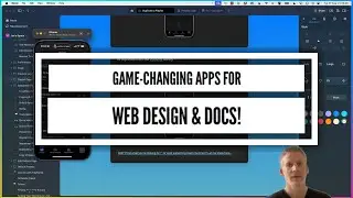 Game-Changing Apps for Web Design & Docs!