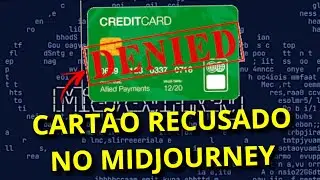 Resolvendo Pagamento Recusado no Midjourney: Guia Prático