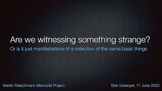 Are we witnessing something strange?