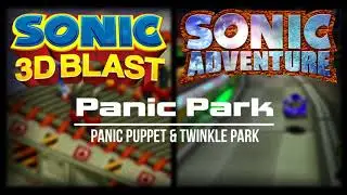 Panic Park ~ Panic Puppet & Twinkle Park | Sonic The Hedgehog Dual Mashup