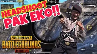HEADSHOOT MODE PAK EKOO!! - PUBG Mobile indo