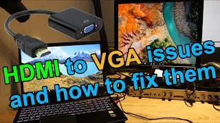 HDMI to VGA issues and how to fix them