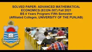 Solved Paper_BS Economics Affiliated Colleges ECON-307_Fall 2021