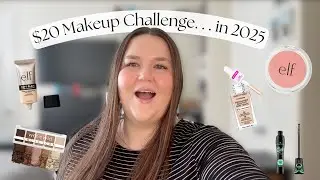 $20 Makeup Challenge in 2025 💄 Is this even possible anymore?
