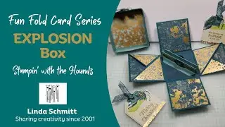 Fun Fold Series: Explosion Box featuring Stampin' Up! Seaseon of Elegance and Peaceful Evergreens