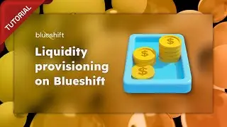 How to provide liquidity on Blueshift DEX