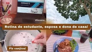 Rotina de estudante, esposa, dona de casa e fiz canjica!🥰