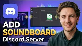 How To Add Soundboard to Discord Server