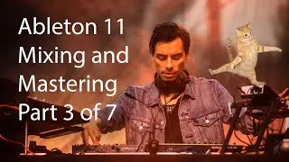 Mixing in Ableton 11 3/7