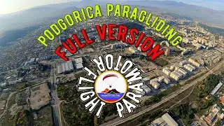 Paragliding in Podgorica full version