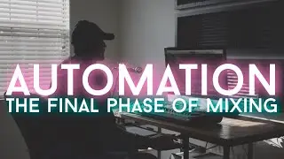 How To Use Automation To Get More Professional Sounding Mixes (5 Mixing Tips)