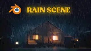 Making a Cinematic Night Rain Scene