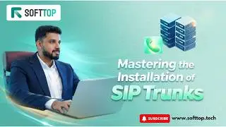 Mastering the Installation of SIP Trunks: A Guide by Softtop Solutions.