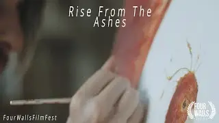 Rise From The Ashes - Short film | #FourWallsFest