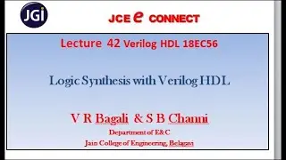 Lecture42 LOGIC SYNTHESIS