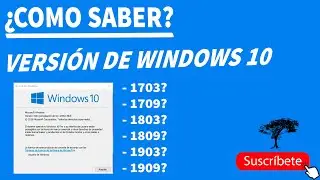 COMO SABER QUE VERSIÓN DE WINDOWS 10 TIENE MI EQUIPO