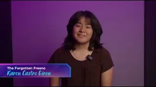 The Forgotten Fresno | Karen Castro Giron