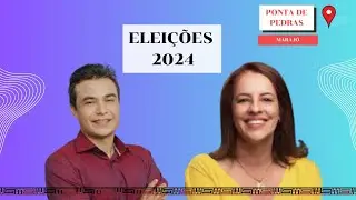 CANDIDATOS A PREFEITURA DE PONTA DE PEDRAS, MARAJÓ, PARÁ - EPISÓDIO 2