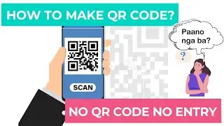 How to make QR Code | Paano gumawa ng QR Code