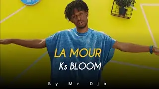 KS BLOOM - LA MOUR (Instrumental Officiel) By Mr Djo