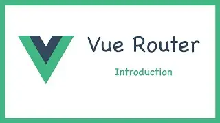1 Vue Router (Introduction) - Myanmar