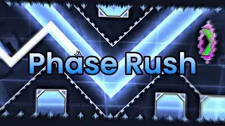 Phase Rush by Valkrin (me) - Geometry Dash