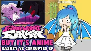 Rasazy VS Corrupted BF │ Friday Night Funkin' But It's Anime │ FNF ANIMATION | Gacha Reaction