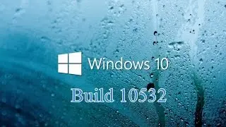 Windows 10 Build 10532