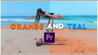 Orange and Teal LUT - TUTORIAL - Premiere Pro