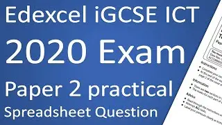 Edexcel iGCSE ICT 2020 Paper 2 Spreadsheet Question