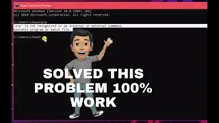 [SOLVED] pip is not recognized as an internal or external command, operable program or batch file