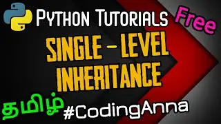 #56 Single Inheritance (OOPs) in Python || Python Tutorials in Tamil|| 